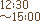 12:30`15:00